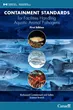 Containment Standards for Facilities Handling Aquatic Animal Pathogens 1st ed.