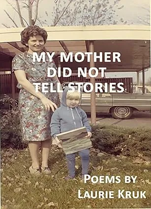 My Mother Did Not Tell Stories cover