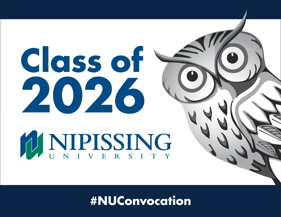 A sign that reads "Class of 2026 #NUConvocation" with Nipissing University Logo and NU Owl